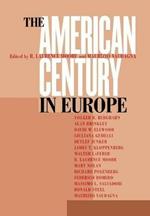 The American Century in Europe