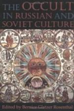 The Occult in Russian and Soviet Culture