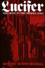 Lucifer: The Devil in the Middle Ages