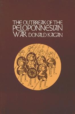 The Outbreak of the Peloponnesian War - Donald Kagan - cover