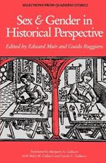 Sex and Gender in Historical Perspective: Selections from Quaderni Storici