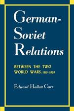 German-Soviet Relations Between the Two World Wars