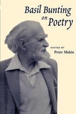 Basil Bunting on Poetry