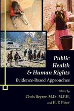 Public Health and Human Rights: Evidence-Based Approaches