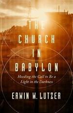 Church in Babylon, The