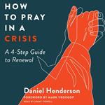 How to Pray in a Crisis