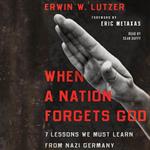 When a Nation Forgets God