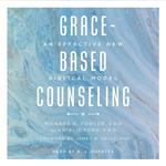 Grace-Based Counseling