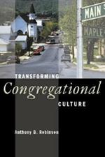 Transforming Congregational Culture