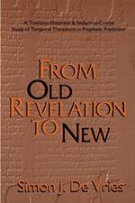 From Old Revelation to New