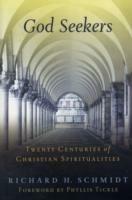 God Seekers: Twenty Centuries of Christian Spiritualities