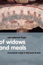 Of Widows and Meals: Communal Meals in the Book of Acts