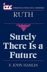 Ruth: Surely There is a Future