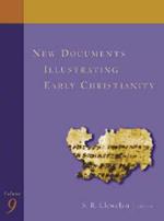 New Documents Illustrating Early Christianity: A Review of the Greek Inscriptions and Papyri Published 1986-87