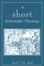 Short Systematic Theology