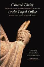 Church Unity & the Papal Office: Ecumerical Dialogue on John Paul II's 