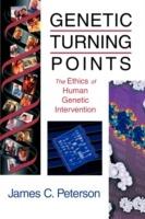 Genetic Turning Points: Ethics of Human Genetic Intervention