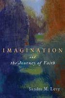 Imagination and the Journey of Faith