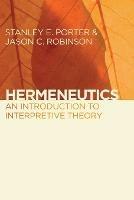 Hermeneutics: An Introduction to Interpretive Theory