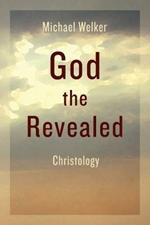 God the Revealed: Christology