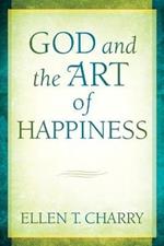 God and the Art of Happiness