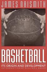 Basketball: Its Origin and Development