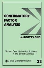 Confirmatory Factor Analysis: A Preface to LISREL