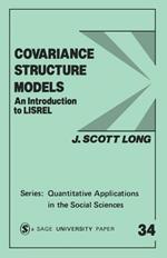 Covariance Structure Models: An Introduction to LISREL