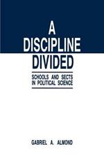 A Discipline Divided: Schools and Sects in Political Science