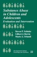 Substance Abuse in Children and Adolescents: Evaluation and Intervention