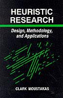 Heuristic Research: Design, Methodology, and Applications