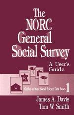 The NORC General Social Survey: A User's Guide