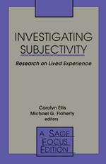 Investigating Subjectivity: Research on Lived Experience