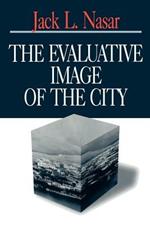 The Evaluative Image of the City