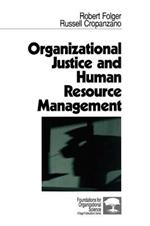 Organizational Justice and Human Resource Management