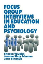 Focus Group Interviews in Education and Psychology