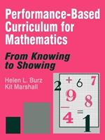 Performance-Based Curriculum for Mathematics: From Knowing to Showing