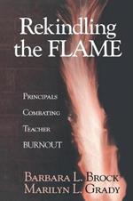 Rekindling the Flame: Principals Combating Teacher Burnout