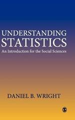 Understanding Statistics: An Introduction for the Social Sciences