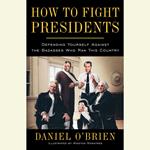 How to Fight Presidents