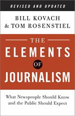 The Elements of Journalism, Revised and Updated 3rd Edition