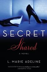 SECRET Shared: A SECRET Novel