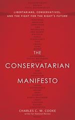 The Conservatarian Manifesto