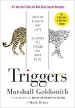 Triggers: Creating Behavior That Lasts--Becoming the Person You Want to Be