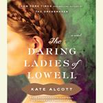 The Daring Ladies of Lowell