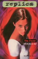 The Fever (Replica #9)