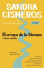 El arroyo de la Llorona y otros cuentos