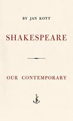 Shakespeare, Our Contemporary