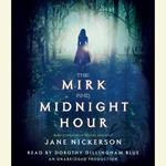 The Mirk and Midnight Hour