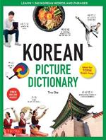 Korean Picture Dictionary: Learn 1,200 Key Korean Words and Phrases